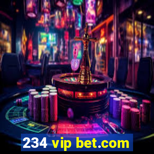 234 vip bet.com